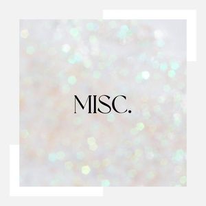 MISC FROM HERE 👇🏼DOWN